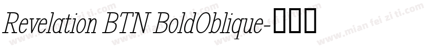 Revelation BTN BoldOblique字体转换